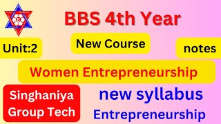 Women Entrepreneurship  unit 2 notes  Entrepreneurship Bbs 4th Year notes  singhaniya GT [upl. by Rodmun]