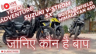 Royal Enfield Himalayan 450 VS Yezdi Adventure VS Suzuki VStrome SX  Detailed Comparison ​⁠ [upl. by Rayner299]