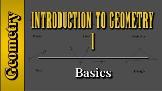 Geometry Introduction to Geometry Level 1 of 7  Basics [upl. by Williamson782]