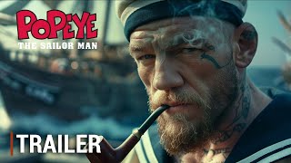 Popeye The Sailor Man  Teaser Trailer  Conor McGregor Dwayne Johnson  Disney [upl. by Nilyam]