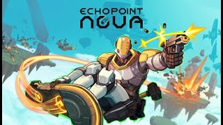 Echo Point Nova gameplay [upl. by Arimaj]