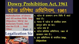 Dowry prohibition act 1961 Introduction with Objective part 1 [upl. by Aranat66]