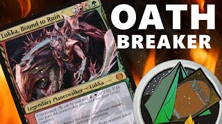 Lukka Bound to Ruin OATHBREAKER deck ideas MTG magic [upl. by Glenna]