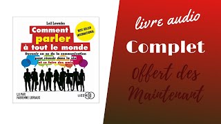 Livre Audio  Comment parler à tout le monde LivreAudio LeilLowndes [upl. by Aniuqaoj771]