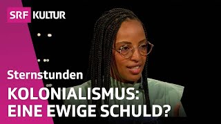 Wie der Kolonialismus die Welt bis heute prägt  Sternstunde Philosophie  SRF Kultur [upl. by Ylrebmyk967]