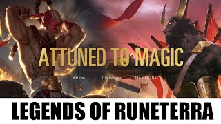 Attuned to Magic  Legends of Runeterra [upl. by Siuoleoj]