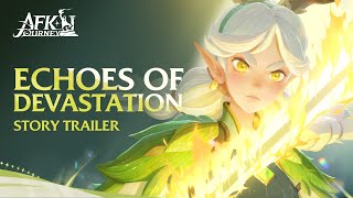 AFK Journey — quotEchoes of Devastationquot Official Story Trailer [upl. by Pomeroy]