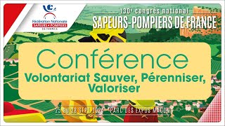 Conférence  Volontariat Sauver Pérenniser Valoriser [upl. by Nayek]