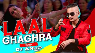 LAAL GHAGHRA REMIX 2023  DJ ANUP USA [upl. by Tram]