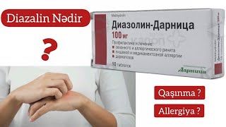 Diazalin Tablet Nədir  Diazalin Tablet Nə Üçündür  Allergiya Dərmanları [upl. by Otila]