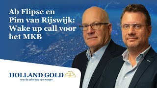 Ab Flipse en Pim van Rijswijk Wake up call voor het MKB [upl. by Anatola28]