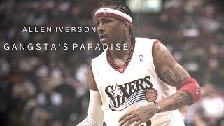 Allen Iverson Mix  quotGangstas Paradisequot ʜᴅ [upl. by Etnelav]