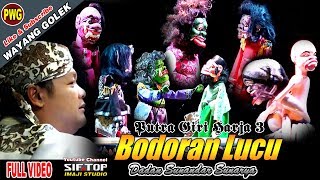 Bodoran Full Wayang Lucu BUTA Budeg Waras Ku DUIT Dalang Dadan Sunandar Sunarya [upl. by Letti609]