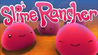 Slime Rancher OST  Ranch Night [upl. by Rahr]