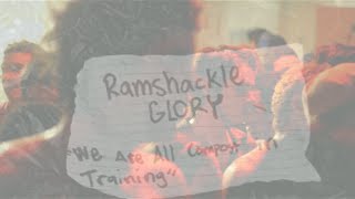 Ramshackle Glory  We Are All Compost In Training [upl. by Peyton]