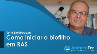 Passos para iniciar o biofiltro em RAS I Série Biofiltragem [upl. by Assenahs]