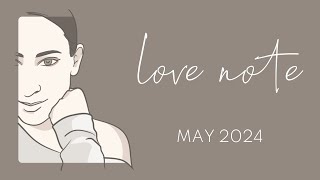 Sara Wener Love Note May 2024 [upl. by Neersan]