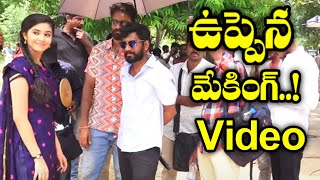 Uppena Telugu Movie Making  Panja Vaisshnav Tej  Krithi Shetty  Vijay Sethupathi Buchi Babu Sana [upl. by Namrac236]