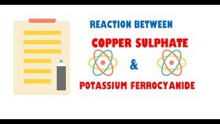 Copper Sulphate and Potassium Ferrocyanide [upl. by Retsbew321]