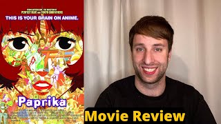 Paprika  Movie Review [upl. by Quintessa]