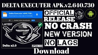 How To Download Delta executor Apk v2640730v111Official ReleaseDelta x20roblox tutorial [upl. by Trammel]