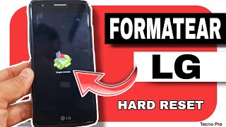 Formatear LG k4  K8  K9  k10 ✅️ Hard Reset sin PC 100 [upl. by Frederic]