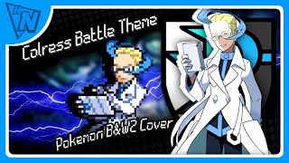 Colress Battle Theme Pokemon BampW2 Cover [upl. by Mufinella273]