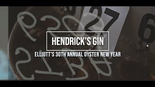 Hendricks Gin Presents  Elliott Oyster Houses 30th Annual Oyster New Year [upl. by Besse]