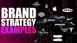 Branding Like A Boss 10 Best Brand Strategy Examples [upl. by Raimundo]