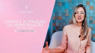 Stress e alteração da menstruação verdade ou mito [upl. by Veta]