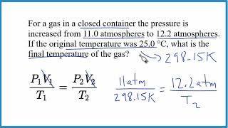 Combined Gas Law Practice Problem Find New Temperature Constant Volume [upl. by Elli]