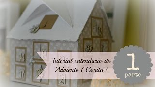 Tutorial scrapbook Calendario de Adviento Casita parte 1 [upl. by Eddie316]