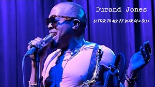 Durand Jones • Letter To My 17 Year Old Self • Live  The Atlantis Washington DC 982024 solo [upl. by Jecoa141]