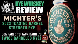 Michters Toasted Barrel Strength Rye Whiskey 2023 Review [upl. by Leigha444]