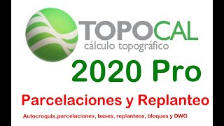 TopoCal 2020 Pro  Parcelaciones y replanteo [upl. by Olinde439]