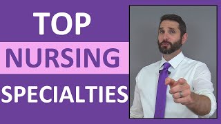 Top Nursing Specialties  List of Common Nursing Specialties [upl. by Treiber]