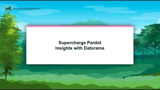 Supercharge Pardot Insights with Datorama [upl. by Myrtle]