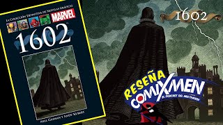 Marvel 1602 de Neil Gaiman Novelas Gráficas de Marvel Salvat Reseña Review ComiXmen [upl. by Noel]