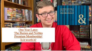 1 Year Later The Barnes and Noble Premium Membership Analyzed [upl. by Dugaid]