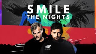 Martin Garrix vs Avicii  Smile vs The Nights MASHUP [upl. by Aynotan982]