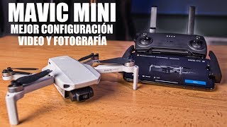 MAVIC MINI  MEJOR CONFIGURACIÓN para VIDEO y FOTOGRAFÍA  DJI FLY [upl. by Herby]