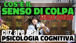 Il senso di colpa conoscerlo e comprenderlo [upl. by Vaios]