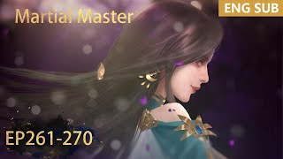 ENG SUB  Martial Master EP261270 full episode english highlights [upl. by Draneb883]