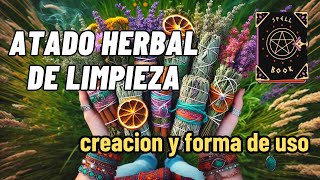 Atado De Hierbas Para SAHUMAR Y LIMPIAR  Guía Bruja Verde HERBAL INCIENSE [upl. by Nial317]