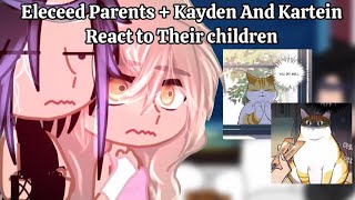 Eleceed Parents  KaydenampKartein React to Their childrenEleceedNOT ALOT OF FIGHTING SCENES [upl. by Lorain]