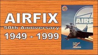 AIRFIX 50th Anniversary 1949  1999 Catalog 43 4K [upl. by Bellaude722]