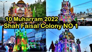 10 Muharram 2022 Tazia  Shah Faisal Colony NO 1  Ayan Vlogs Karachi [upl. by Brindle319]