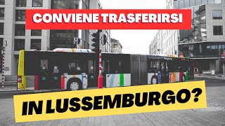 Conviene trasferirsi in Lussemburgo [upl. by Yesnek]