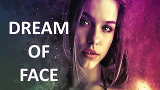 DREAM OF FACE MEANINGS INTERPRETATIONS [upl. by Iverson]