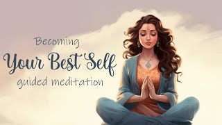 Becoming Your Best Self 5 Minute Guided Meditation [upl. by Oby883]